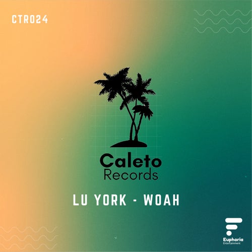 Lu York - Woah [CTR024]